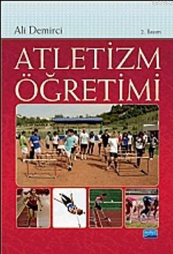 Atletizm Öğretimi - Ali Demirci | Yeni ve İkinci El Ucuz Kitabın Adres