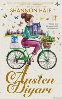 Austen Diyarı - Shannon Hale | Yeni ve İkinci El Ucuz Kitabın Adresi