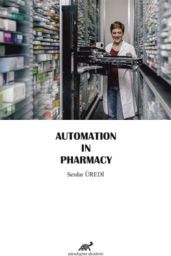 Automation In Pharmacy - Serdar Üredi | Yeni ve İkinci El Ucuz Kitabın
