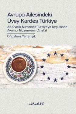 Avrupa Ailesindeki Üvey Kardeş Türkiye - Oğuzhan Yanarışık | Yeni ve İ