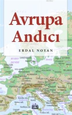 Avrupa Andıcı - Erdal Noyan | Yeni ve İkinci El Ucuz Kitabın Adresi