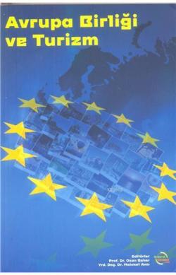 Avrupa Birliği ve Turizm - Mehmet Avcı | Yeni ve İkinci El Ucuz Kitabı