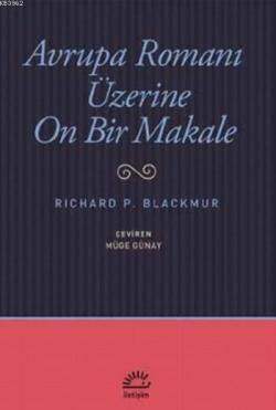 Avrupa Romanı Üzerine On Bir Makale - Richard P. Blackmur | Yeni ve İk