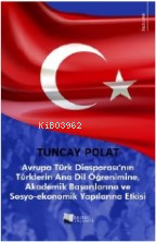 Avrupa Türk Diasporası’nın Türklerin Anadil Öğrenimine, Akademik Başar