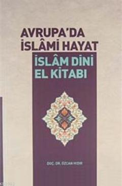 Avrupa'da İslami Hayat - Özcan Hıdır | Yeni ve İkinci El Ucuz Kitabın 