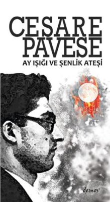Ay Işığı ve Şenlik Ateşi - Cesare Pavase | Yeni ve İkinci El Ucuz Kita