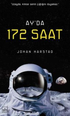 Ay'da 172 Saat - Johan Harstad- | Yeni ve İkinci El Ucuz Kitabın Adres