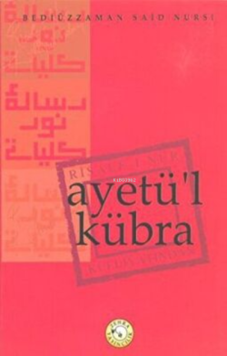 Ayetü'l Kübra - Bediüzzaman Said-i Nursi- | Yeni ve İkinci El Ucuz Kit
