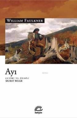 Ayı - William Faulkner | Yeni ve İkinci El Ucuz Kitabın Adresi