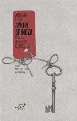 Aykırı Spinoza - Antonio Negri | Yeni ve İkinci El Ucuz Kitabın Adresi