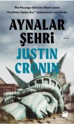 Aynalar Şehri - Justin Cronin | Yeni ve İkinci El Ucuz Kitabın Adresi