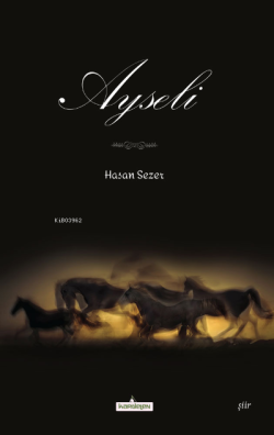 Ayseli - Hasan Sezer | Yeni ve İkinci El Ucuz Kitabın Adresi