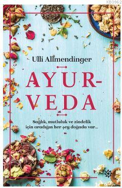 Ayurveda - Ulli Allmendinger | Yeni ve İkinci El Ucuz Kitabın Adresi