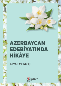 Azerbaycan Edebiyatında Hikâye