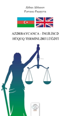 Azerbaycanca - İngilisce Hüquq Terminleri Lüğeti - Abbas Abbasov | Yen