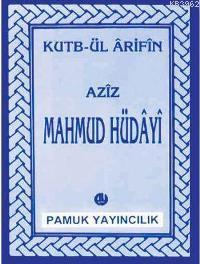 Aziz Mahmud Hüdayi (Evliya-014) - Abdullah Pamuk | Yeni ve İkinci El U