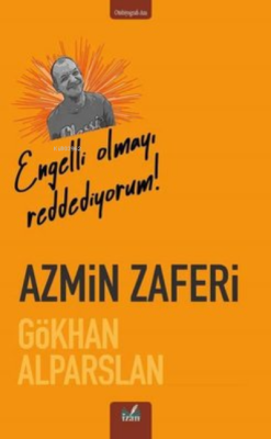 Azmin Zaferi - Gökhan Alparslan | Yeni ve İkinci El Ucuz Kitabın Adres