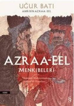 Azraa-Eel Menkıbeleri - Uğur Batı | Yeni ve İkinci El Ucuz Kitabın Adr