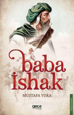 Baba İshak - Mustafa Yuka | Yeni ve İkinci El Ucuz Kitabın Adresi