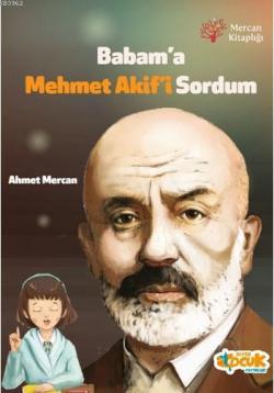 Babam'a Mehmet Akif'i Sordum - Ahmet Mercan | Yeni ve İkinci El Ucuz K