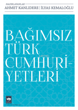 Bağımsız Türk Cumhuriyetleri - Kolektif | Yeni ve İkinci El Ucuz Kitab