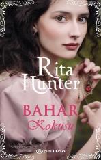 Bahar Kokusu - Rita Hunter | Yeni ve İkinci El Ucuz Kitabın Adresi