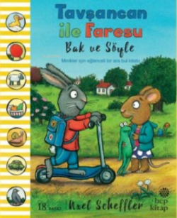 Bak ve Söyle - Tavşancan ile Faresu; Minikler İçin Eğlenceli Bir Ara Bul Kitabı