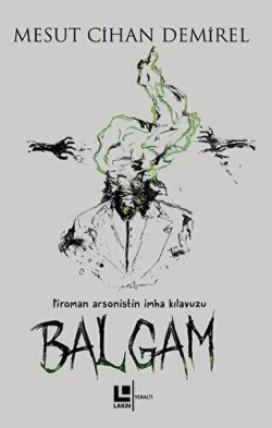 Balgam - Mesut Cihan Demirel | Yeni ve İkinci El Ucuz Kitabın Adresi