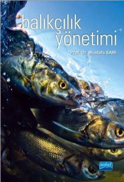 Balıkçılık Yönetimi - Mustafa Sarı | Yeni ve İkinci El Ucuz Kitabın Ad