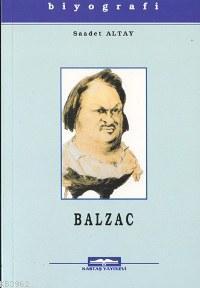 Balzac - Saadet Altay | Yeni ve İkinci El Ucuz Kitabın Adresi