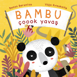 Bambu Çoook Yavaş - Benas Berantas | Yeni ve İkinci El Ucuz Kitabın Ad