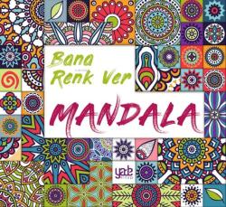 Bana Renk Ver - Mandala - Kolektif | Yeni ve İkinci El Ucuz Kitabın Ad