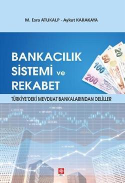 Bankacılık Sistemi ve Rekabet - Aykut Karakaya | Yeni ve İkinci El Ucu