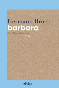 Barbara - Hermann Broch | Yeni ve İkinci El Ucuz Kitabın Adresi