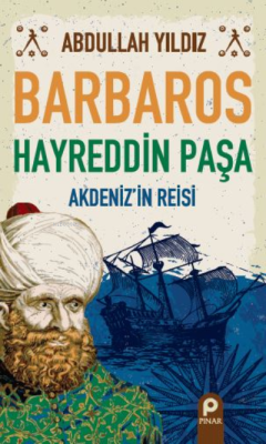 Barbaros Hayreddin Paşa - Abdullah Yıldız | Yeni ve İkinci El Ucuz Kit