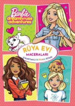 Barbie Rüya Evi Maceraları Çıkartmalı Boyama Kitabı - Kolektif | Yeni 