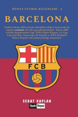 Barcelona - Dünya Futbol Kulüpleri 5 - Sedat Kaplan | Yeni ve İkinci E