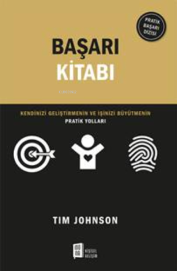 Başarı Kitabı - Tim Johnson | Yeni ve İkinci El Ucuz Kitabın Adresi