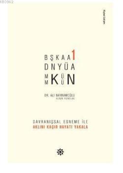Başka Bir Dünya Mümkün - Ali Bayramoğlu | Yeni ve İkinci El Ucuz Kitab
