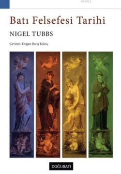 Batı Felsefesi Tarihi - Nigel Tubbs | Yeni ve İkinci El Ucuz Kitabın A