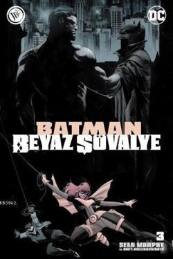 Batman Beyaz Şövalye Sayı 3 - Sean Murphy | Yeni ve İkinci El Ucuz Kit