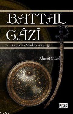 Battal Gazi - Ahmet Güzel | Yeni ve İkinci El Ucuz Kitabın Adresi