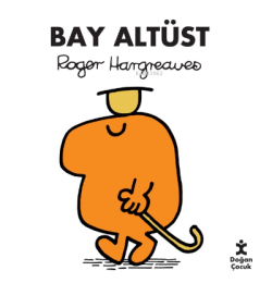 Bay Altüst - Roger Hargreaves | Yeni ve İkinci El Ucuz Kitabın Adresi