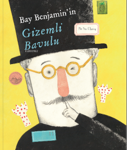 Bay Benjamin’in Gizemli Bavulu