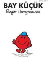 Bay Küçük - Roger Hargreaves | Yeni ve İkinci El Ucuz Kitabın Adresi