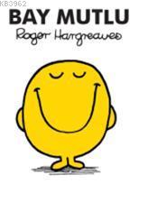Bay Mutlu - Roger Hargreaves | Yeni ve İkinci El Ucuz Kitabın Adresi