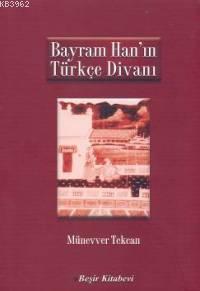 Bayram Han'ın Türkçe Divanı - Münevver Tekcan | Yeni ve İkinci El Ucuz