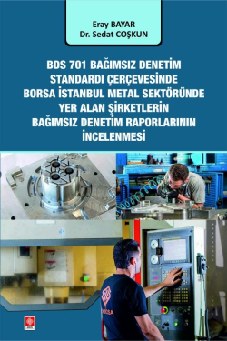 Bds 701 Bağımsız Denetim Standardı Çerçevesinde Borsa İstanbul Metal S
