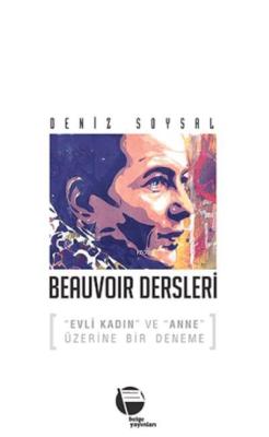 Beauvoir Dersleri - Deniz Soysal- | Yeni ve İkinci El Ucuz Kitabın Adr
