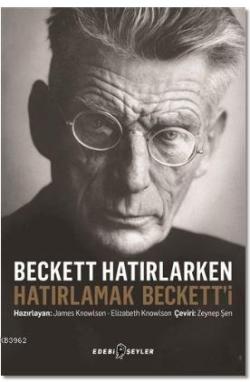 Beckett Hatırlarken Hatırlamak Beckett'i - Kolektif | Yeni ve İkinci E